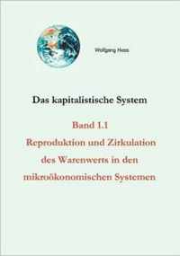 Das kapitalistische System, Band 1.1