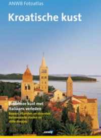 Anwb Fotoatlas / Kroatische Kust