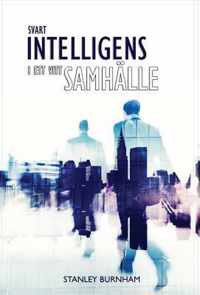 Svart Intelligens I Ett Vitt Samhalle