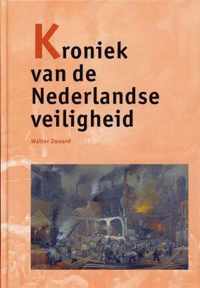 Kroniek van de Nederlandse veiligheid