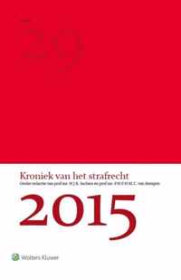 Kroniek van het strafrecht 2015