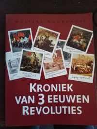 Kroniek van 3 eeuwen revoluties