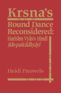 Krsna's Round Dance Reconsidered