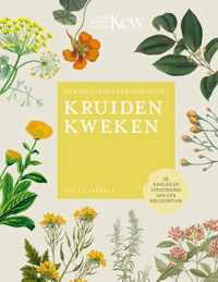 Royal Botanic Gardens, Kew  -   De Kew Gardener's gids voor Kruiden Kweken