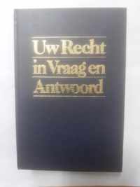 Uw recht in vraag en antwoord