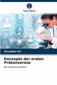 Konzepte der oralen Prakanzerose