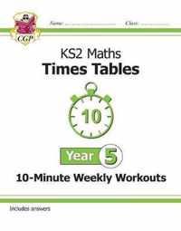 New KS2 Maths: Times Tables 10-Minute Weekly Workouts - Year