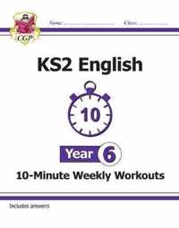 KS2 English 10-Minute Weekly Workouts - Year 6