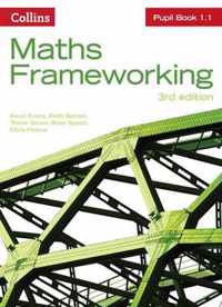 KS3 Maths Pupil Book 1.1 (Maths Frameworking)