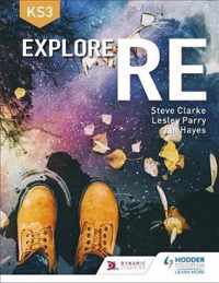 Key Stage 3: Explore RE Student book