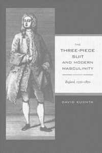 The Three-Piece Suit & Modern Masculinity - England 1550-1850