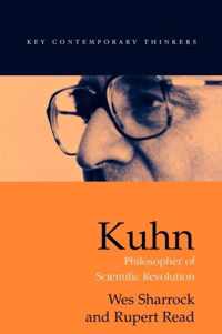 Kuhn: Philosopher of Scientific Revolutions