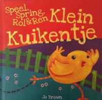 Speel, spring, rol & ren Klein Kuikentje