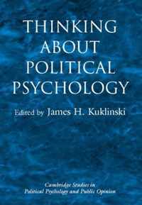 Thinking about Political Psychology