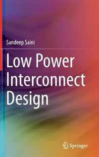 Low Power Interconnect Design