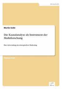 Die Kausalanalyse als Instrument der Marktforschung