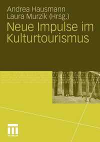 Neue Impulse Im Kulturtourismus