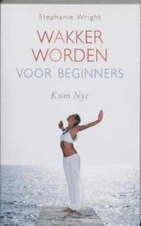 Wakker Worden Voor Beginners