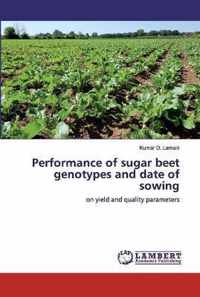 Performance of sugar beet genotypes and date of sowing