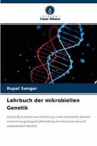 Lehrbuch der mikrobiellen Genetik