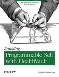 Enabling Programmable Self with HealthVault