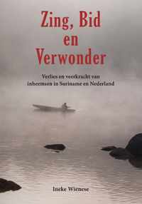 Zing, bid en verwonder