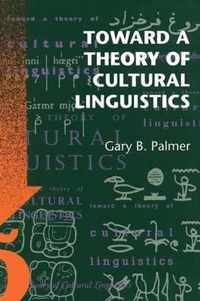 Toward a Theory of Cultural Linguistics