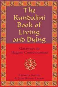 Kundalini Book of Living and Dying