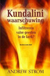 Kundalini Waarschuwing - Andrew Strom - Paperback (9789461932679)