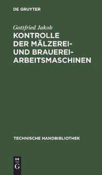 Kontrolle Der Malzerei- Und Brauerei-Arbeitsmaschinen