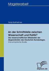 An der Schnittstelle zwischen Wissenschaft und Politik?