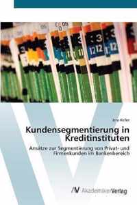 Kundensegmentierung in Kreditinstituten