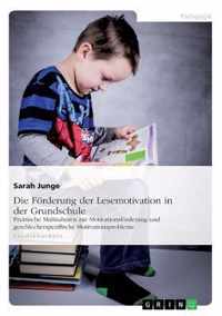 Die Foerderung der Lesemotivation in der Grundschule