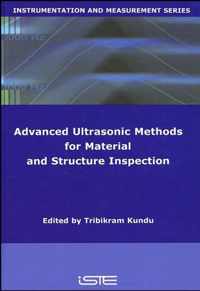 Advanced Ultrasonic Methods for Material and Structure Inspection