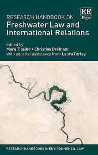 Research Handbook on Freshwater Law and International Relations