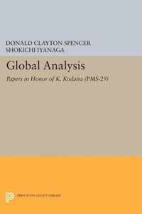 Global Analysis - Papers in Honor of K. Kodaira (PMS-29)