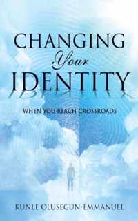 Changing Your Identity