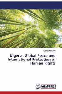 Nigeria, Global Peace and International Protection of Human Rights