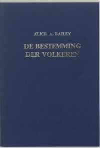 De bestemming der volkeren - A.A. Bailey - Paperback (9789062717194)