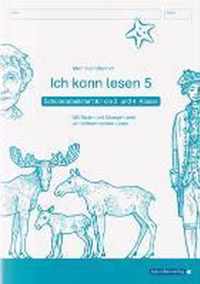 Ich kann lesen 5 - Schülerarbeitsheft für die 3. und 4. Klasse