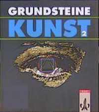 Grundsteine Kunst 2. Schülerbuch. 7./8. Schuljahr