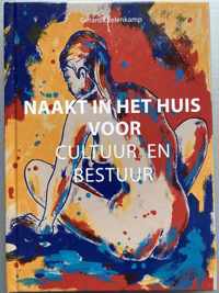 Naakt in het huis voor cultuur en bestuur