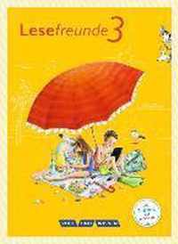 Lesefreunde 3. Schuljahr. Lesebuch. Östliche Bundesländer und Berlin Neubearbeitung 2015