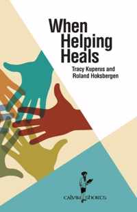 When Helping Heals