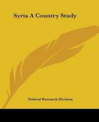 Syria A Country Study