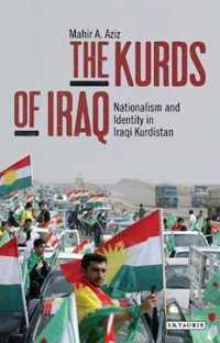 The Kurds of Iraq: Nationalism and Identity in Iraqi Kurdistan