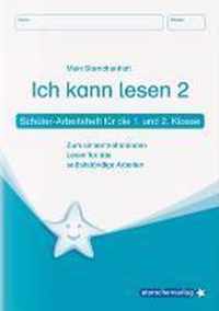 Ich kann lesen 2. Schüler-Arbeitsheft für die 1. und 2. Klasse