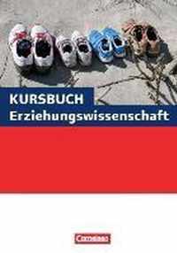 Kursbuch Erziehungswissenschaft. Schülerbuch