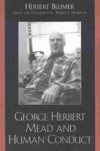 George Herbert Mead and Human Conduct