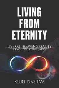 Living from Eternity